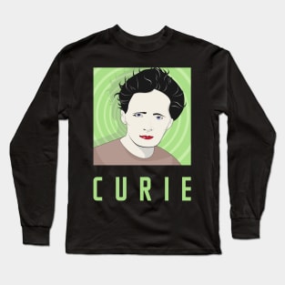 CURIE - "Queen of Science" Marie Curie Long Sleeve T-Shirt